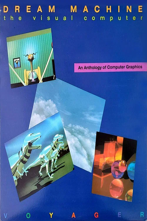 Dream Machine: The Visual Computer постер