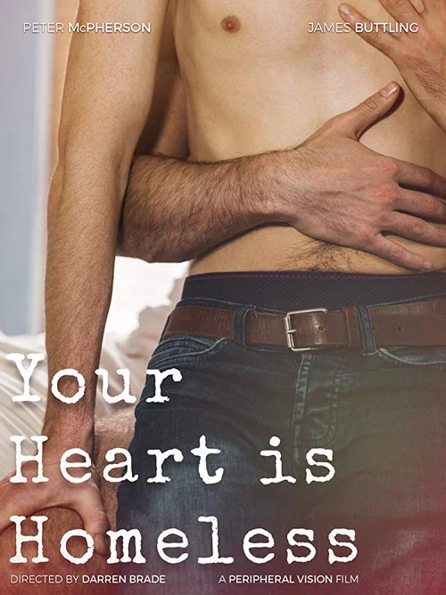 Your Heart Is Homeless постер