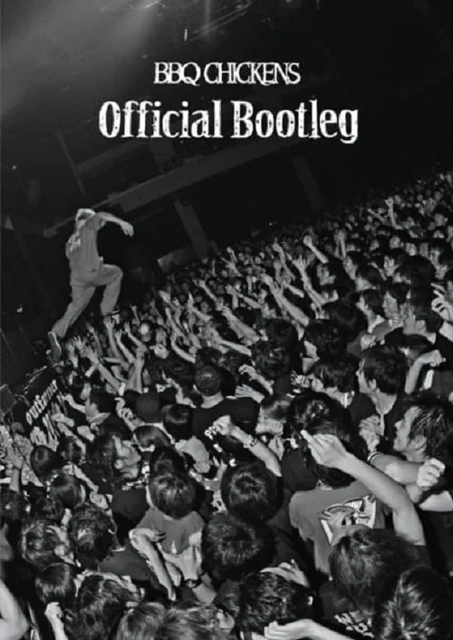 BBQ Chickens - Official Bootleg постер