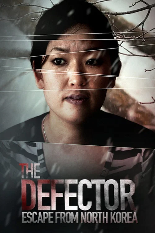 The Defector: Escape from North Korea постер