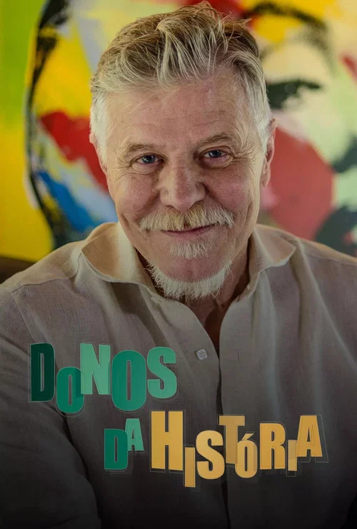 Donos da História постер
