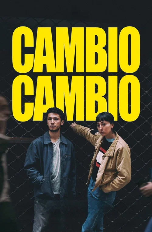Cambio cambio постер