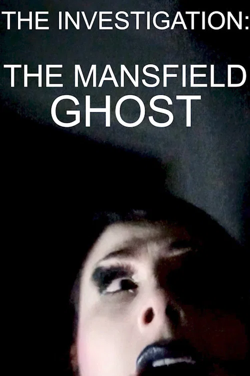 The Mansfield Ghost постер