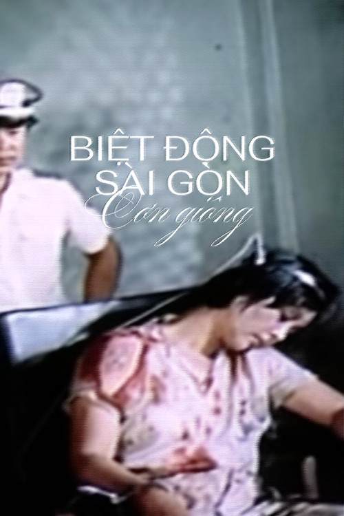Biệt động Sài Gòn: Cơn giông постер