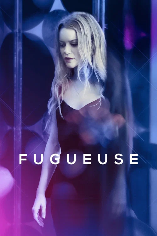 Fugueuse постер