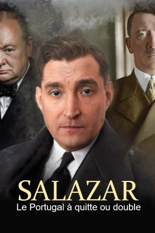 Salazar - Le Portugal à quitte ou double постер