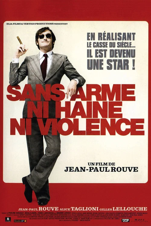 Sans arme, ni haine, ni violence постер