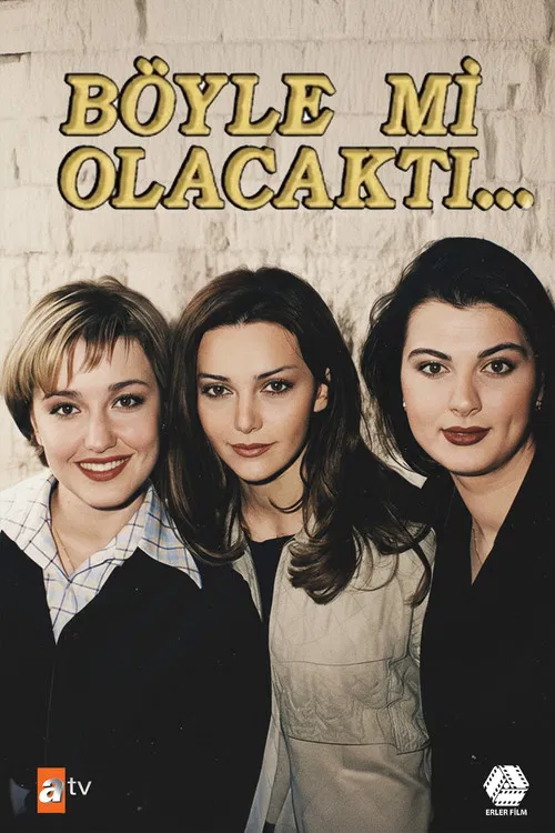 Böyle mi Olacaktı постер