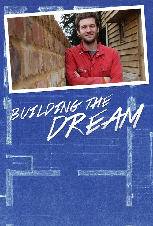 Building The Dream постер