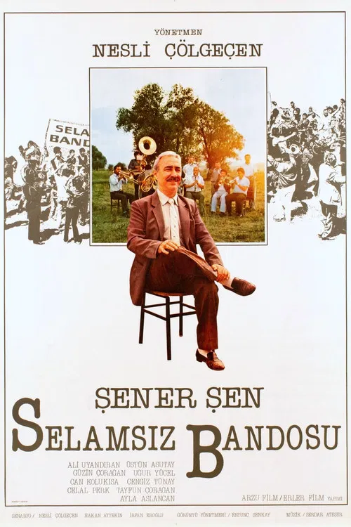 Selamsız Bandosu постер