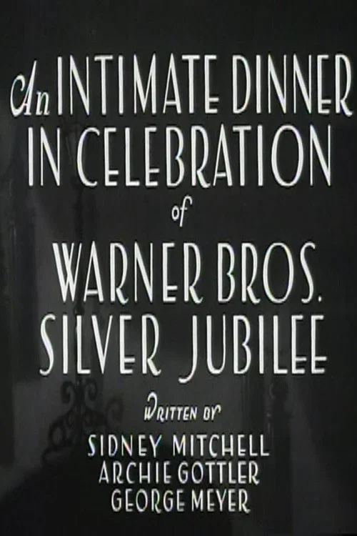 An Intimate Dinner in Celebration of Warner Bros. Silver Jubilee постер