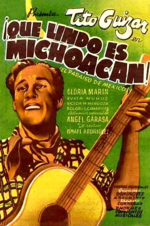 ¡Qué lindo es Michoacán! постер