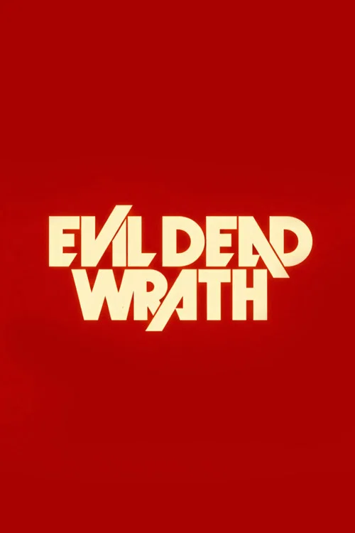 Evil Dead Wrath постер