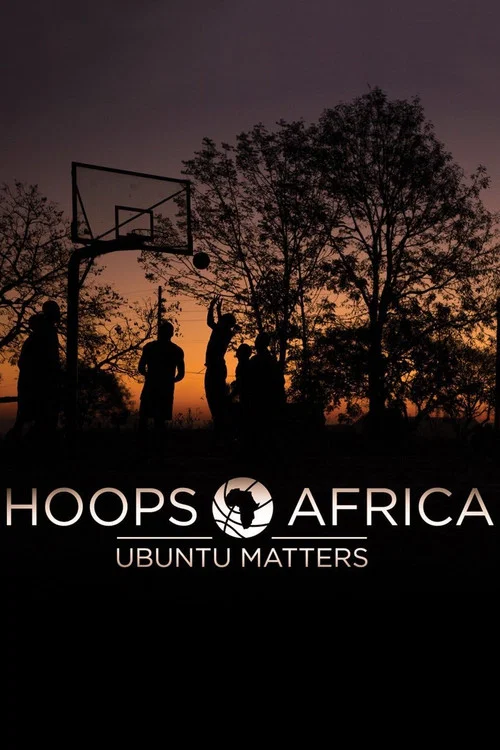 Hoops Africa: Ubuntu Matters постер