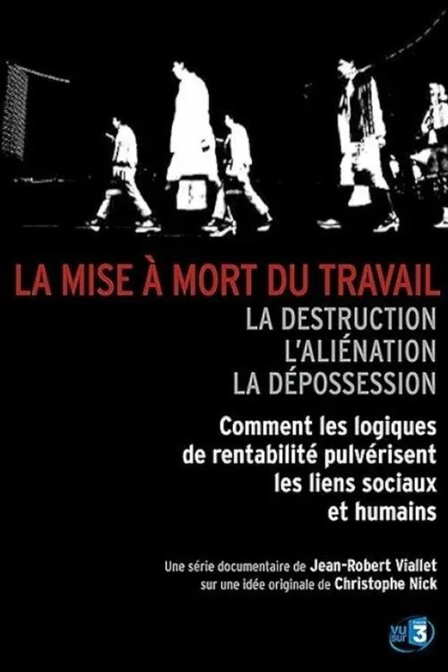 La mise à mort du travail постер
