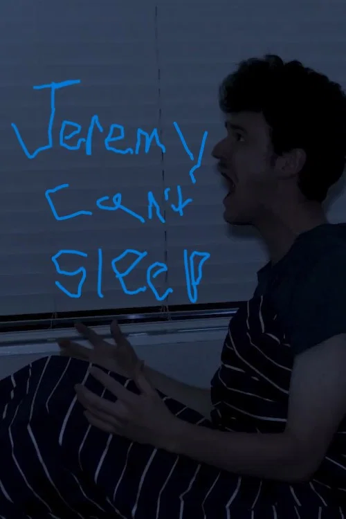 Jeremy Can’t Sleep постер