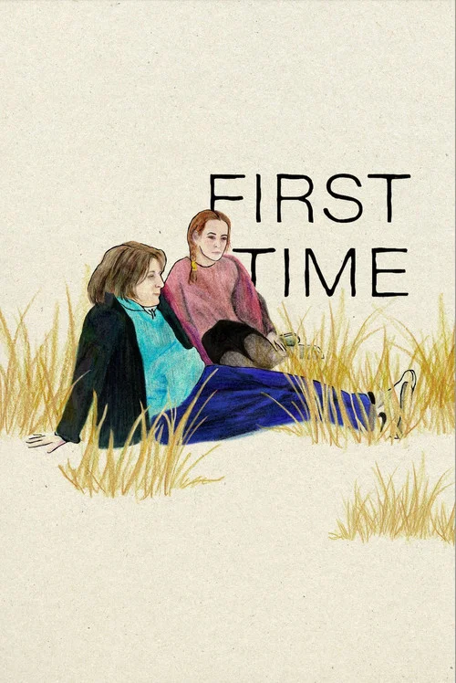 First Time постер