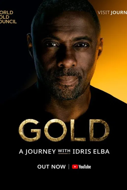 Gold: A Journey with Idris Elba постер