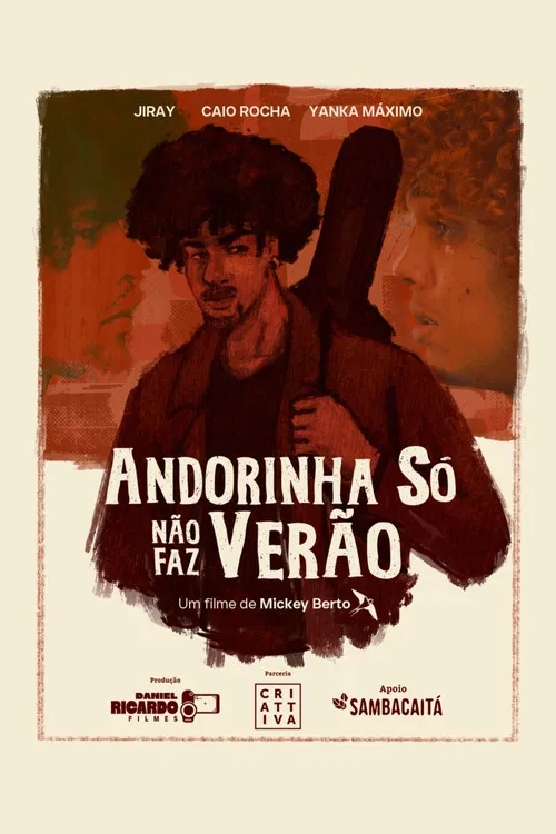 Andorinha Só Não Faz Verão постер