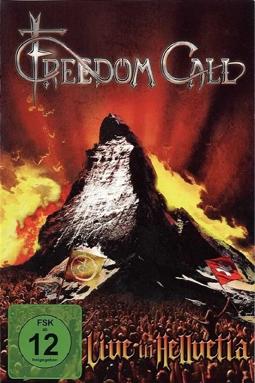 Freedom Call: Live in Hellvetia постер