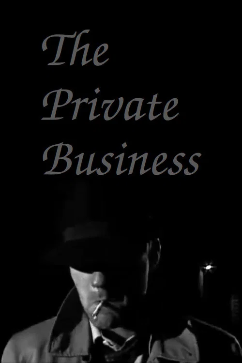 The Private Business постер