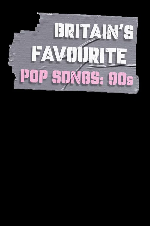 Britain's Favourite Songs: 90s постер