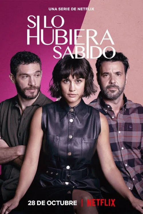 Si lo hubiera sabido постер
