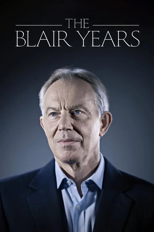 The Blair Years постер
