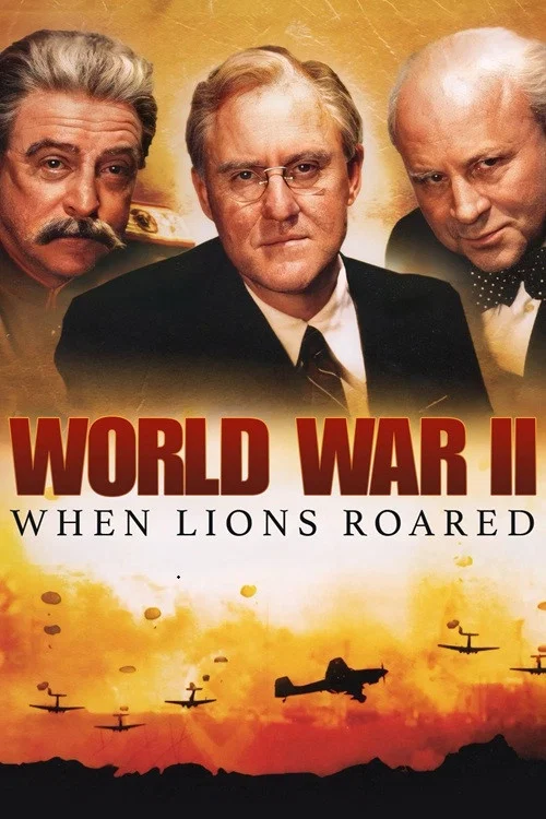 World War II: When Lions Roared постер