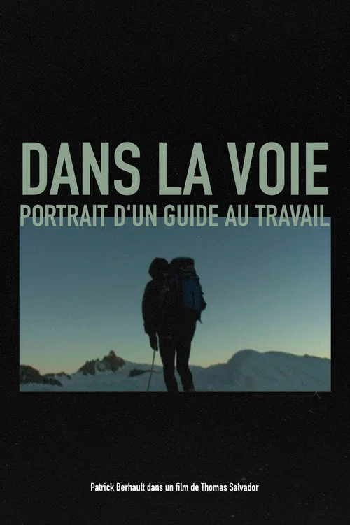 Dans la voie, Portrait d'un guide au travail постер