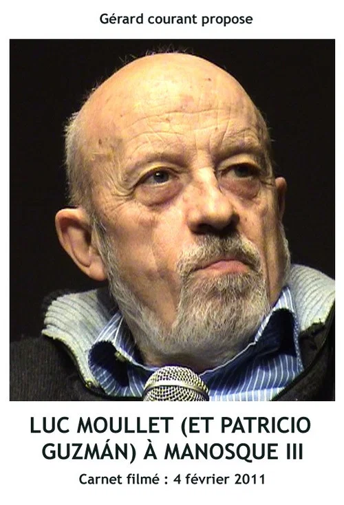 Luc Moullet (et Patricio Guzmán) à Manosque III постер