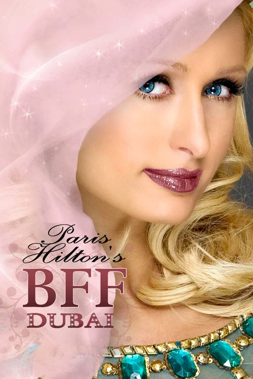 Paris Hilton's My New BFF Dubai постер