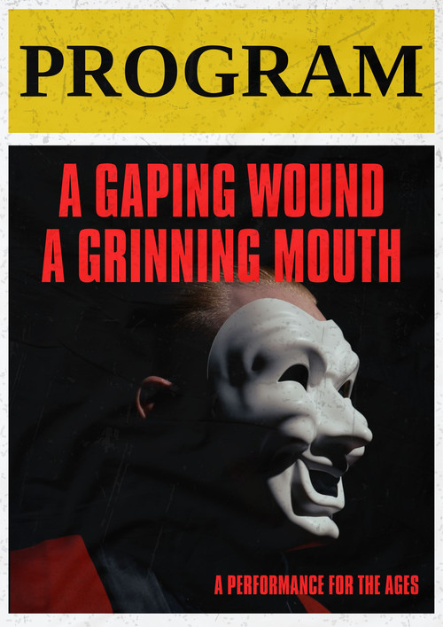 A Gaping Wound, A Grinning Mouth постер