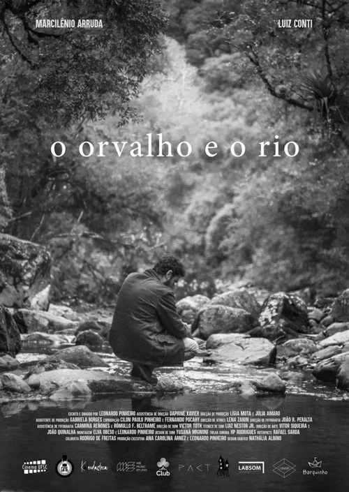 O Orvalho e o Rio постер