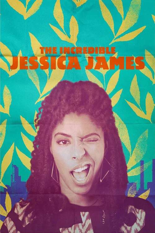 The Incredible Jessica James постер