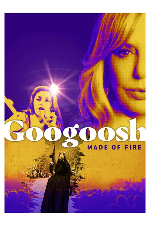 Googoosh: Made of Fire постер