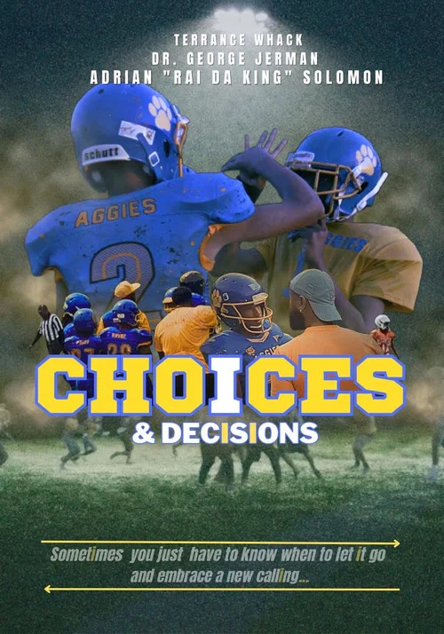 Choices & Decisions постер
