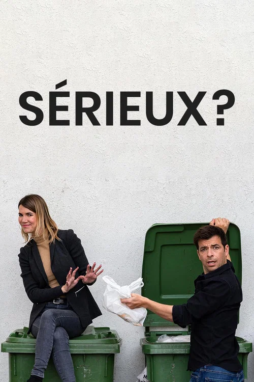 Sérieux ? постер