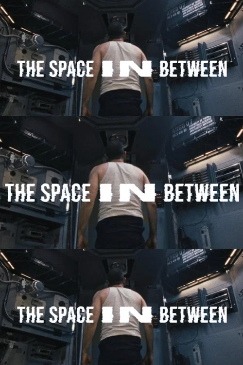 The Space In Between постер