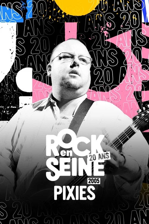 Pixies - Rock en Seine 2005 постер