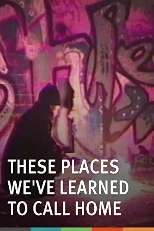 These Places We've Learned to Call Home постер