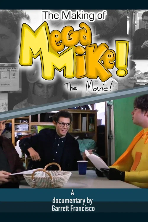 The Making of Mega Mike!: The Movie! постер