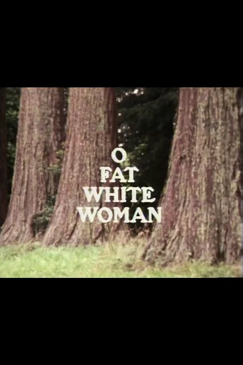 O Fat White Woman постер
