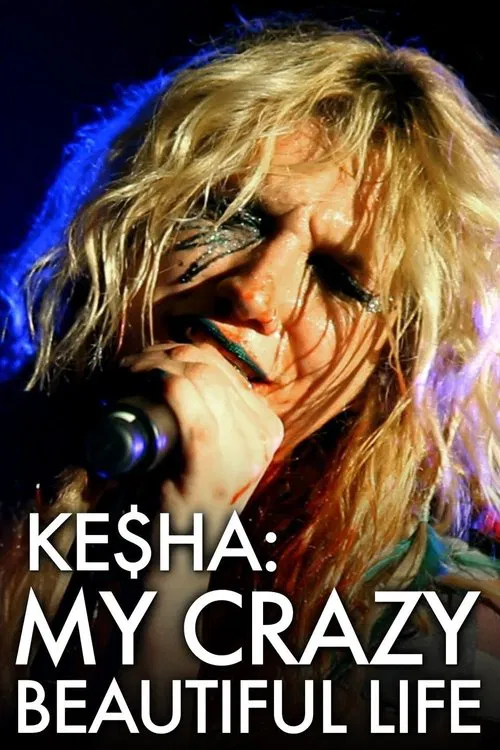 Ke$ha: My Crazy Beautiful Life постер