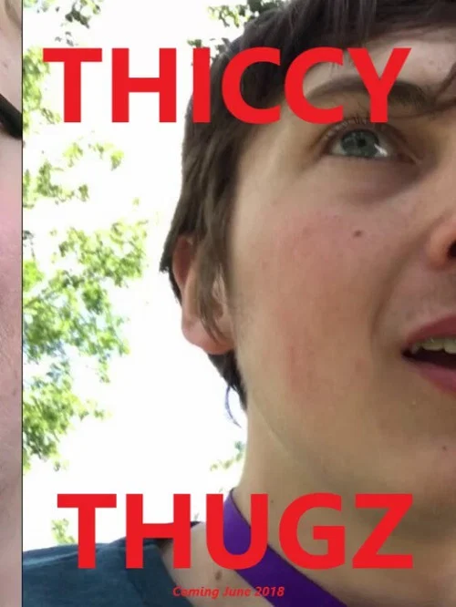 Thiccy Thugz постер
