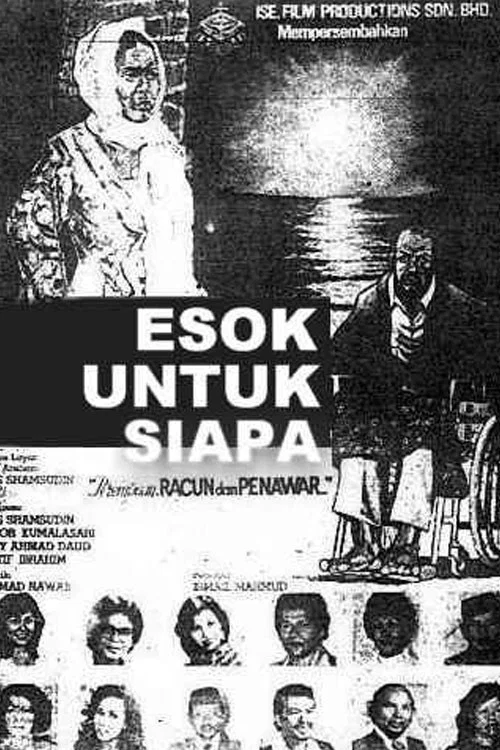 Esok Untuk Siapa постер