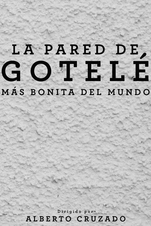 La pared de gotelé más bonita del mundo постер