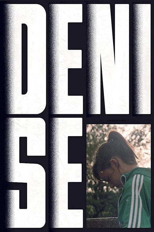 Denise постер