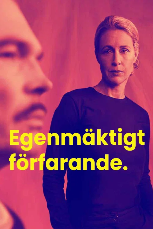 Egenmäktigt förfarande постер