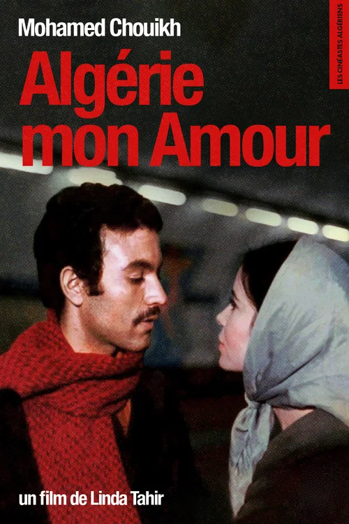 Mohamed Chouikh, Algérie mon Amour постер
